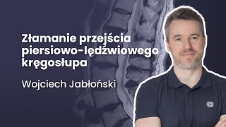 Złamanie przejścia piersiowolędźwiowego kręgosłupa  39 Radiologia [upl. by Lleneg]