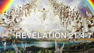 Revelation 2147 Scripture Songs  Sabrina Hew [upl. by Junius]