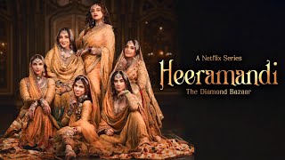 Heeramandi The Diamond Bazaar Full Movie  Sanjay Leela Bhansali  Manisha K  Facts and Details [upl. by Ia613]