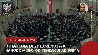 Strategia Bezpieczeństwa Narodowego od Fundacji Ad Arma [upl. by Nylednarb392]