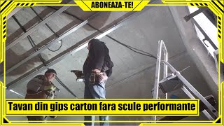 Cum faci tavanul din gips carton RIGIPS fara scule profesionalePartea 1Montare profile metalice [upl. by Aynatan]