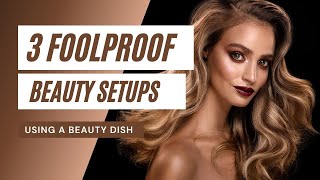 3 Foolproof Beauty Lighting Setups That use my favorite modifier [upl. by Chavaree]