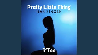 Pretty Little Thing [upl. by Hanus]