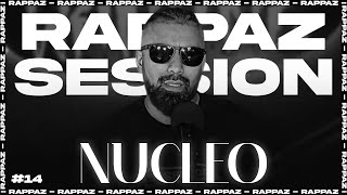 NUCLEO  RAPPAZ SESSION 14 [upl. by Philo223]