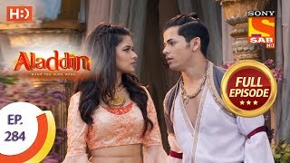 Aladdin  Ep 284  Full Episode  17th September 2019 [upl. by Yelkrab312]