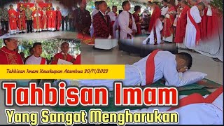 Tahbisan 4 Imam Di Keuskupan Atambua Yang Sangat Mengharukan 30112023 [upl. by Aiuqal784]