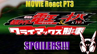 Bat Wings And Train TracksKamen Rider DenO amp Kiva Climax Cop First Reaction Part 3 [upl. by Iram440]