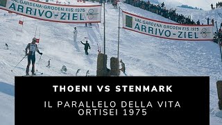 Il parallelo della vita Thoeni vs Stenmark [upl. by Neenej]