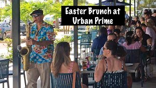 Easter Brunch at Urban Prime Restaurant Highlights TenorSoprano Sax amp Vocals [upl. by Tehc]