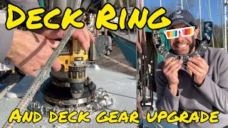 EasyInstall Deck Ring for Older Yachts  Contessa 32 Deck Gear Upgrades  Spinlock amp Harken [upl. by Assela]