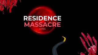 Residence Massacre Trailer My Movie [upl. by Ytram462]