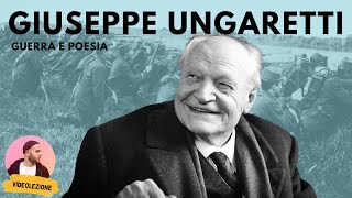 GIUSEPPE UNGARETTI  vita opere e poetica [upl. by Rosella]