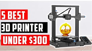 ✅Best 3D Printer Under 300 2024  Top 5 3D Printer Review [upl. by Theona]