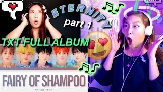 TXT  ETERNITY FULL ALBUM FIRST LISTEN PARTY 🎉 PART 1 Drama  Cant You See Me  Fairy of Shampoo [upl. by Wey]