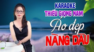 Karaoke Song Ca  ÁO ĐẸP NÀNG DÂU  Thiếu Giọng Nam  Song Ca Với Lê Liễu [upl. by Aicyla516]