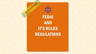 What is FEDAI and Its Rules Regulations  IIBF Certificate in Foreign Exchange Operations [upl. by Adiene882]