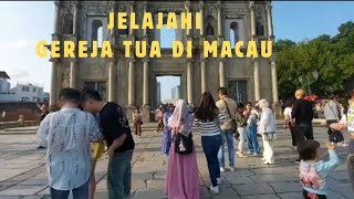 MY VLOG ⁉️ KELILING GEREJA TUA DI MACAU ‼️viral vlog macau gerejatua [upl. by Westmoreland307]