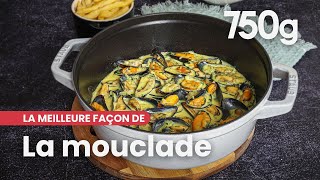 La meilleure façon de réussir la mouclade  750g [upl. by Phillips]