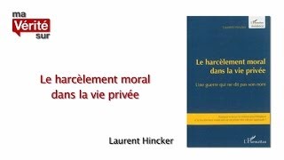 Le harcèlement moral dans la vie privée [upl. by Stulin407]