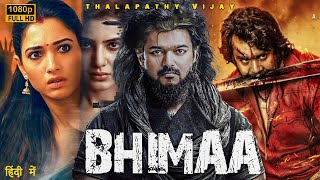 BHIMAA 2024  Thalapathy Vijay  New Blockbuster South Hindi Dubbed Full Action Movie 4k  Tamannaah [upl. by Gloria]