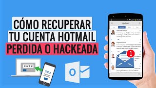 Cómo RECUPERAR tu Cuenta HOTMAIL  Outlook Robada o perdida 📋 [upl. by Eillib]