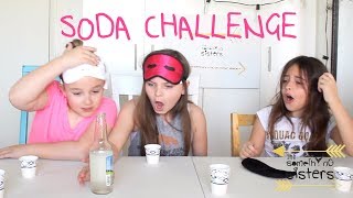 The Soda Challenge  The Something Sisters TV [upl. by Inava560]