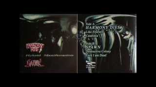 HARMONY DIES  SPAWN  Split 7quot 2002 [upl. by Sophey]