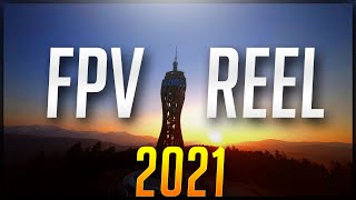 Cinematic FPV Drone Reel 2021 [upl. by Barstow]