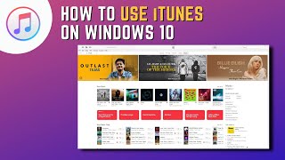 How to Use iTunes on Windows 10 [upl. by Fatsug]