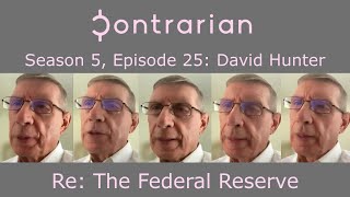 Federal Reserve May Have Already Tightened Too Much David Hunter [upl. by Etem213]