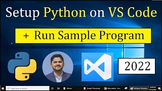 How to Run Python in Visual Studio Code on Windows 10 2022  Run Sample Python Program [upl. by Tay]