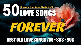 Top 15 Romantic Love Songs 70s 80s amp 90s  Best Love Songs of All Time  Old Love Songs 80s 90s [upl. by Maccarone713]