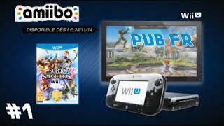 Super Smash Bros Wii U  PUB FR  amiibo FRench TV Commercial [upl. by Emmalynn416]