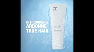 Introducing Arbonne True Hair [upl. by Anoi]