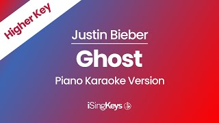 Ghost  Justin Bieber  Piano Karaoke Instrumental  Higher Key [upl. by Xeno]