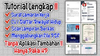 PANDUAN LENGKAP ❗ Cara Membuat CV Lamaran Kerja PDF Lengkap di HP tanpa Aplikasi Tambahan  2024 [upl. by Nosraep]