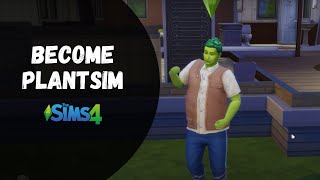 How to Become a Plantsim Cheat  The Sims 4 [upl. by Atteuqcaj]