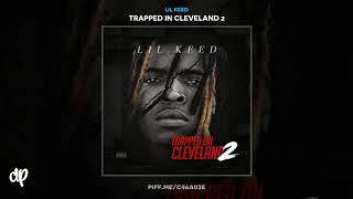 Lil Keed  Lil Drip Ft Yung Slatt Trapped In Cleveland 2 [upl. by Merilee998]