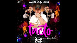 Gotay  Tacto produced by Jowna  CUANDO LOS DJ LLORAN 3 [upl. by Kissner650]