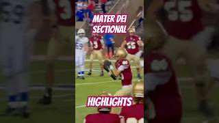 3A Football Sectional Highlights Mater Dei footballshorts highlights highlight [upl. by Dagney]