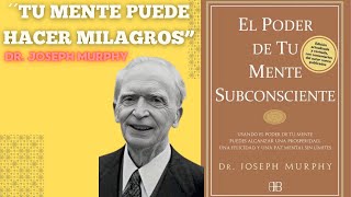 El poder OCULTO de tu MENTE AudioLibro Completo  Joseph Murphy [upl. by Tfat]