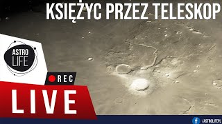 Góry kratery i piękne doliny Księżyc i inne obiekty zimowego nieba AstroLife na LIVE 99 [upl. by Elleda]