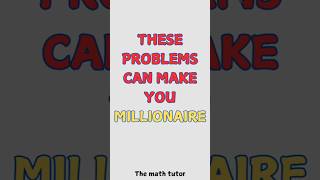 5 Mathmatics Problems That Can Make You Millionaire maths millenniumproblems shorts education [upl. by Nolava]