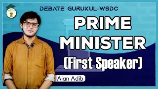 Introduction to English Debating  Prime Minister First Speaker  WSDC  English Debate [upl. by Bullock]