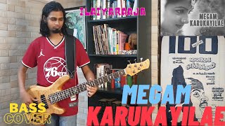 Megam Karukayile Bass Cover  Tamil Bass Guitar [upl. by Maharba]