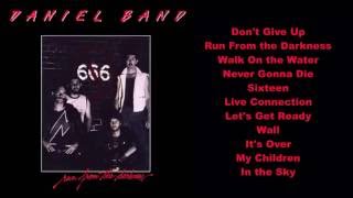 Daniel Band  Run From The Darkness Full Album [upl. by Nikkie]