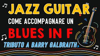 JAZZBLUES PARTE 2 ACCOMPAGNAMENTO DI BASE IN F  Tributo a Barry Galbraith con PDF gratuito [upl. by Mychal]