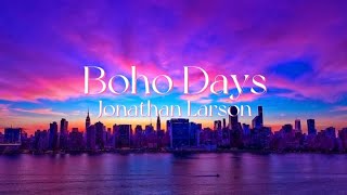 Boho Days by Jonathan Larson lyrics [upl. by Moriarty146]