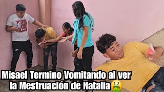 Esta Fue la Reacción de MISAEL Al ver su Cara llena de Mestruación de Nati😡Termino Vomitando🤮 [upl. by Namlak]