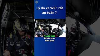 Độ an toàn của xe WRC tốt đến đâu [upl. by Nilyram584]